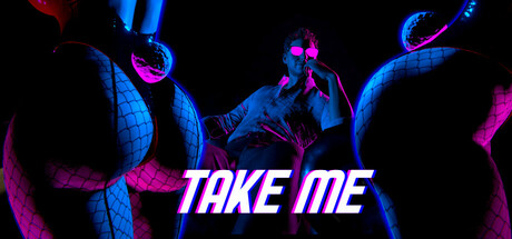 Take me(V20250227)