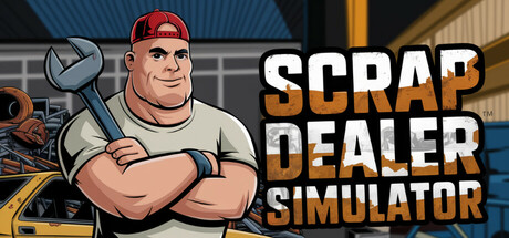 废品经销商模拟器/Scrap Dealer Simulator