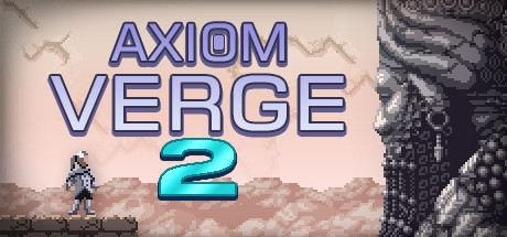 公理边缘2/Axiom Verge 2