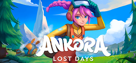 安可拉:失落时光/Ankora: Lost Days