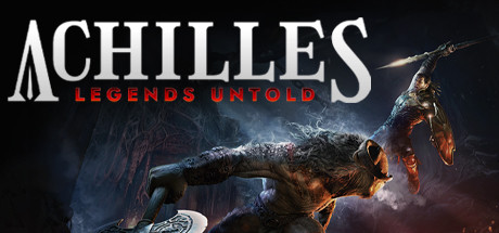 阿喀琉斯:不为人知的传奇/Achilles: Legends Untold(V34552)