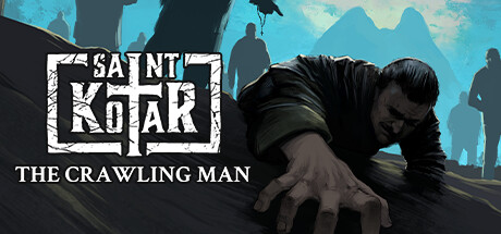 圣科塔尔：爬行的人/Saint Kotar: The Crawling Man(V1.05)