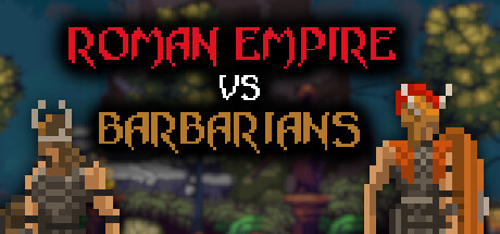 罗马帝国与野蛮人/Roman Empire vs. Barbarians