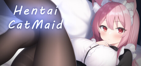 变态猫女仆/Hentai CatMaid