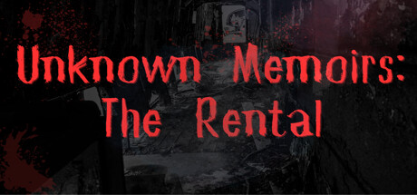 未知的回忆录：租金/Unknown Memoirs: The Rental