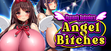 爆乳天国Angel Bitches/Heavenly Badonkers Angel Bitches