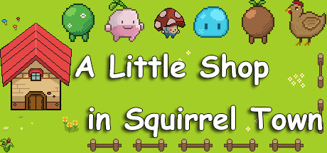 松鼠镇的杂货店/A Little Shop in Squirrel Town