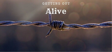 活着出去/Getting Out Alive