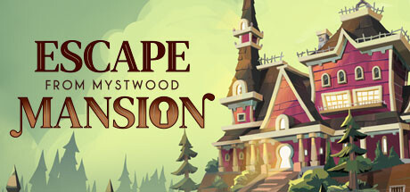 逃离神秘大厦/Escape From Mystwood Mansion(V1.0.1)