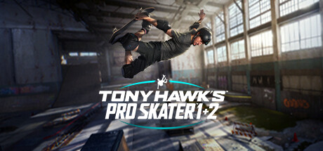 托尼·霍克™：职业滑板手™ 1 + 2/Tony Hawk's™ Pro Skater™ 1 + 2(V20231109)