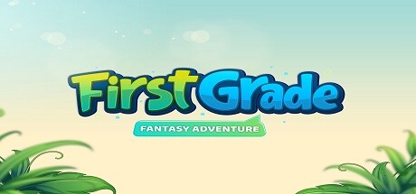 我一年级的奇幻冒险/My First Grade Fantasy Adventure