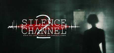 无声频道2/Silence Channel 2