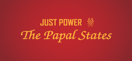 正义的权力：教皇国/Just Power: The Papal States