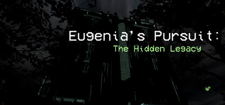 尤金妮亚的追寻：隐藏的遗产/Eugenia’s Pursuit: The Hidden Legacy