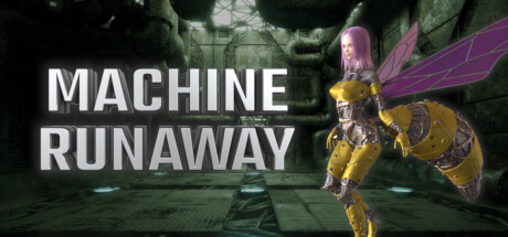 机器失控/Machine Runaway