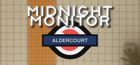 午夜监视者：阿尔德科特/Midnight Monitor: Aldercourt