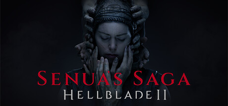 塞娜传奇：地狱之刃 II/Senua's Saga: Hellblade II(V1.0.0.0.162837)