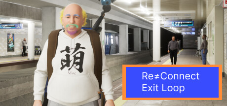 Re≒Connect Exit LOOP