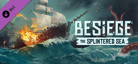 围攻:分裂之海/Besiege: The Splintered Sea(V1.56)