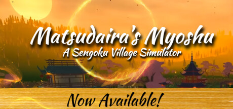 松平的妙庄：战国村模拟器/Matsudaira’s Myoshu: A Sengoku Village Simulator