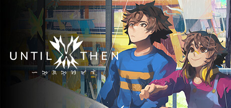 直到那时/Until Then(V20260618)