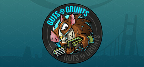 Guts ’n Grunts