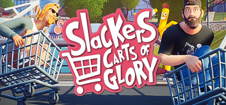 懒虫:荣耀手推车/Slackers - Carts of Glory(V20260618)