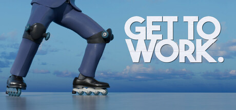 Get To Work(V1.1.1.6)