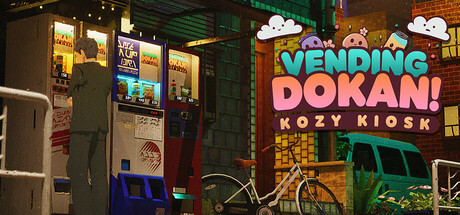 自动售货机：惬意小卖部/Vending Dokan!: Kozy Kiosk