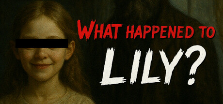 莉莉怎么了？/What Happened to Lily?