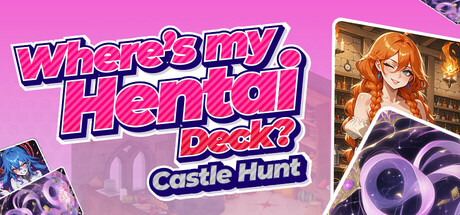 我的变态卡牌在哪儿？城堡狩猎/Where's My Hentai Deck? Castle Hunt