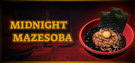 午夜拉面/Midnight Mazesoba