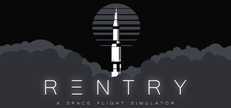 再入：太空飞行模拟/Reentry - A Space Flight Simulator