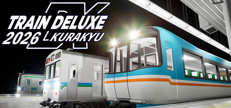 豪华列车 2026 仓急/Train Deluxe 2026 Kurakyu