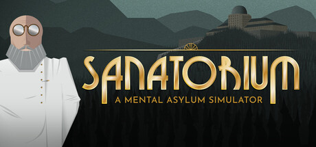 疗养院 - 精神病院模拟器/Sanatorium - A Mental Asylum Simulator
