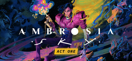 安布罗西亚天空:第一幕/Ambrosia Sky: Act One