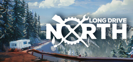 Long Drive North: 合作房车模拟器/Long Drive North: Co-Op RV Simulator