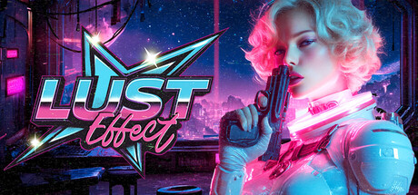 欲望效应 [18+]/Lust Effect [18+]