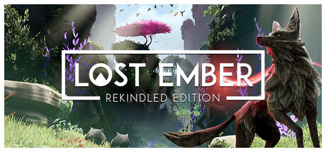 失落余烬:重燃版/LOST EMBER: Rekindled Edition(V1.1.11)