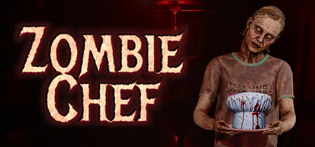 僵尸厨师/Zombie Chef