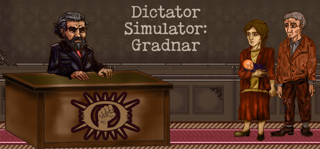 独裁者模拟器:格拉德纳/Dictator Simulator: Gradnar