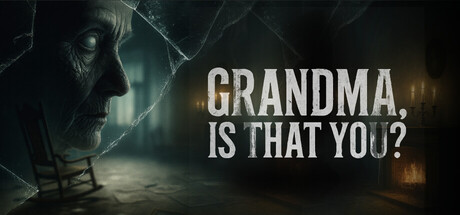 奶奶,是你吗?/Grandma, Is That You?