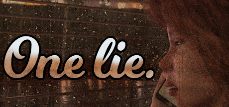 一个谎言/One Lie