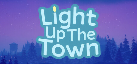 点亮小镇/Light Up The Town