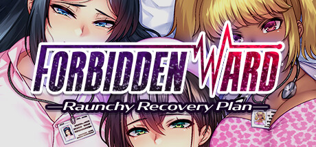 禁忌病房：粗俗恢复计划/Forbidden Ward: Raunchy Recovery Plan