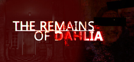 达莉娅的遗骸/The Remains of Dahlia
