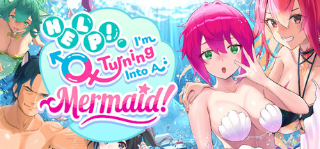 救命！我要变成美人鱼了！/Help! I’m Turning Into A Mermaid!