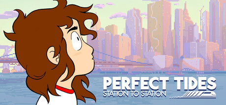 完美潮汐：车站对车站/Perfect Tides: Station to Station