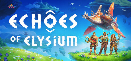 回音：飞艇传说/Echoes of Elysium
