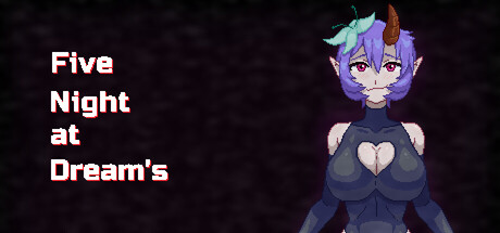在梦境中的五个夜晚/Five Nights at Dream’s